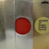 BOBBY BYRNE / SHADES OF BRASS