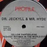 DR. JECKYLL & MR. HYDE / YELLOW PANTIES