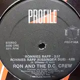 RON AND THE D.C. CREW / RONNIES RAPPΥʥ쥳ɥ㥱å ()