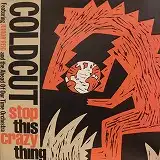 COLDCUT / STOP THIS CRAZY THINGΥʥ쥳ɥ㥱å ()