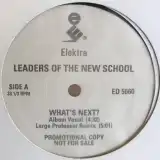 LEADERS OF THE NEW SCHOOL / WHAT'S NEXT ?