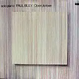 PAUL BLEY / OPEN TO LOVE