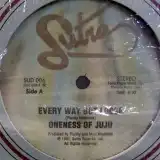 ONENESS OF JUJU / EVERY WAY BUT LOOSE