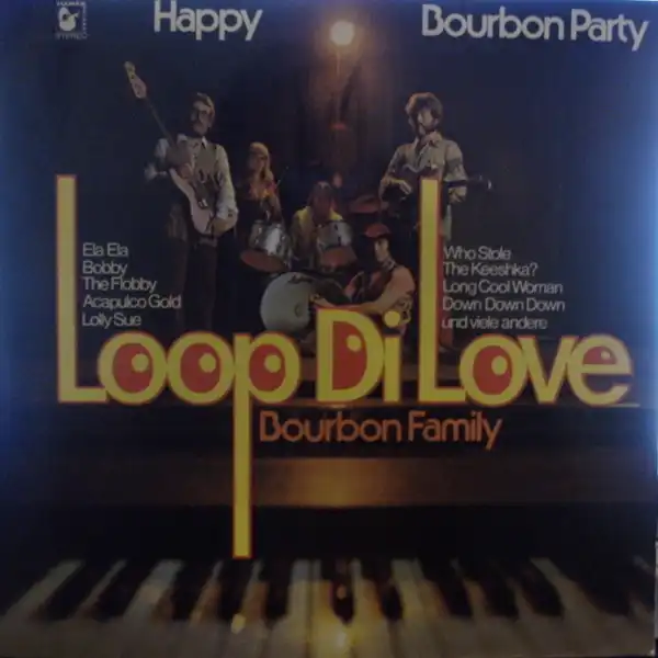 BOURBON FAMILY / LOOP DI LOVE