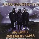 ULTRAMAGNETIC MC'S / MO LOVE'S BASEMENT TAPES