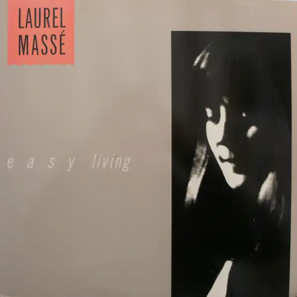 LAUREL MASSE / EASY LIVING