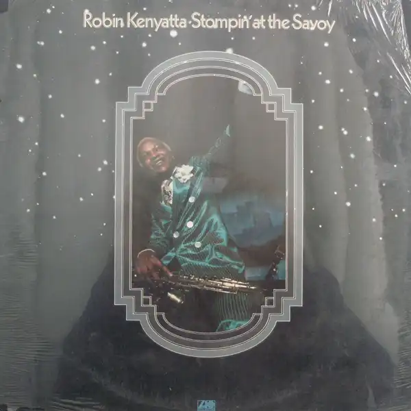 ROBIN KENYATTA / STOMPIN' AT THE SAVOY
