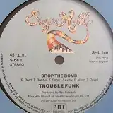 TROUBLE FUNK / DROP THE BOMB