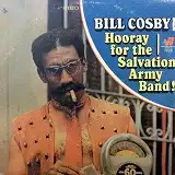 BILL COSBY / HOORAY FOR THE SALVATION ARMY BAND!