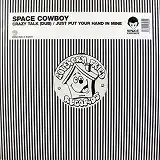 SPACE COWBOY / CRAZY TALK （DUB）