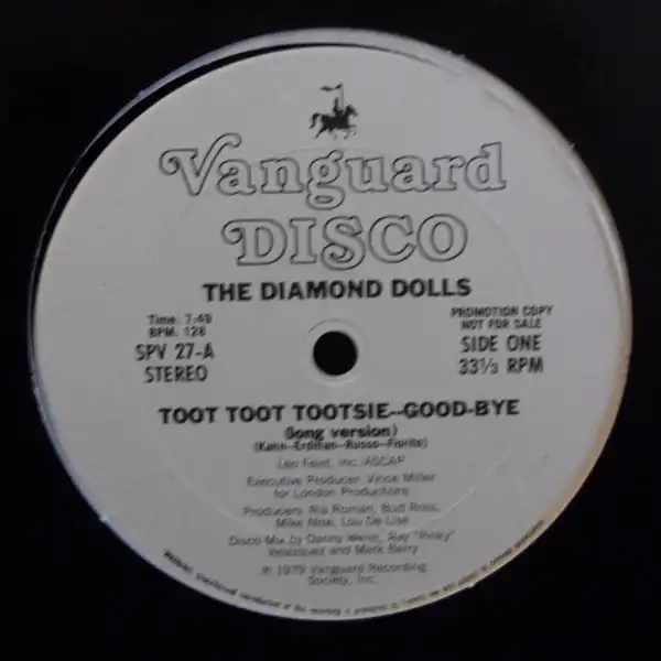THE DIAMOND DOLLS / TOOT TOOT TOOTSIE - GOOD-BYE