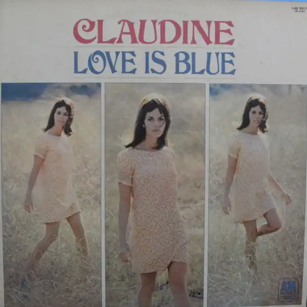 CLAUDINE LONGET / LOVE IS BLUE