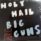 HOLY HAIL / BIG CUNS