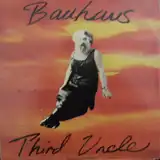 BAUHAUS / THIRD UNCLEΥʥ쥳ɥ㥱å ()