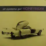 HONEYRIDER / ALL SYSTEMS GO!