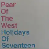 PEAR OF THE WEST / HOLIDAYS OF SEVENTEEN /SPRIT EPΥʥ쥳ɥ㥱å ()