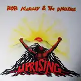 BOB MARLEY & THE WAILERS / UPRISING