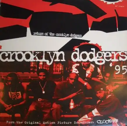 CROOKLYN DODGERS '95 / RETURN CROOKLYN DODGERS