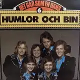 HUMLOR OCH BIN / DET GAR SOM EN DANS .6