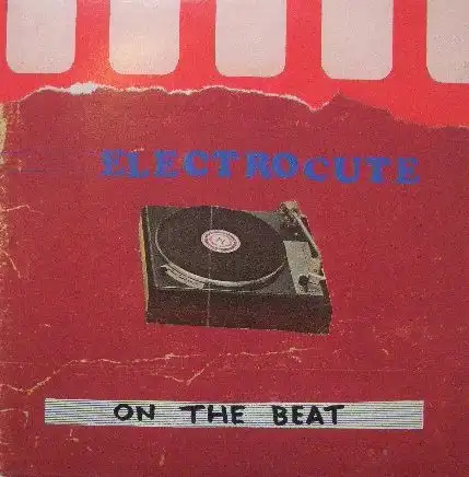ELECTROCUTE / ON THE BEAT