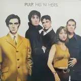 PULP / HIS 'N' HERSΥʥ쥳ɥ㥱å ()