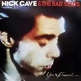 NICK CAVE & THE BAD SEEDS / YOUR FUNERAL..MY TRIAL