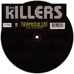 KILLERS / TRAMQUILIZEΥʥ쥳ɥ㥱å ()