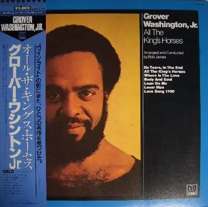 GROVER WASHINGTON JR. / ALL THE KING'S HORSES