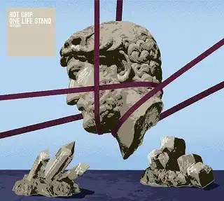 HOT CHIP / ONE LIFE STAND