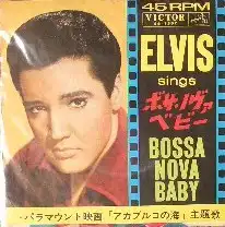 ELVIS PRESLEY / BOSSA NOVA BABYΥʥ쥳ɥ㥱å ()