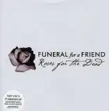 FUNERAL FOR A FRIEND / ROSES FOR THE DEAD