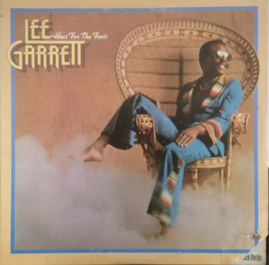 LEE GARRETT / HEAT FOR THE FEETS