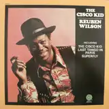 REUBEN WILSON / CISCO KID