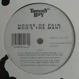 HOUSE OF PAIN / WHO'S THE MAN?