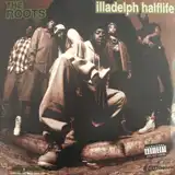 ROOTS / ILLADELPH HALFLIFE
