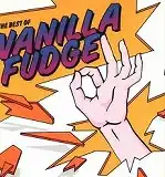 VANILLA FUDGE / BEST OF 