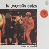 LA PEQUENA SUIZA / CANTA EN ESPANOL