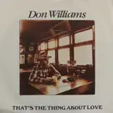 DON WILLIAMS / THAT'S THE THING ABOUT LOVEのアナログレコードジャケット (準備中)