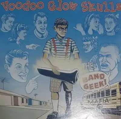 VOODOO GLOW SKULLS / BAND GEEK MAFIAのアナログレコードジャケット