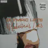 OLYMPIC LIFTS / MADELINE'S LIES