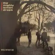 MIGHTY LEMON DROPS / WORLD WITHOUT ENDのアナログレコードジャケット (準備中)