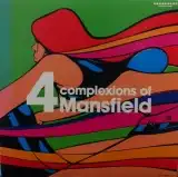 MANSFIELD / 4 COMPLEXIONS OF MANSFIELD