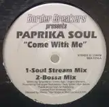 PAPRIKA SOUL / COME WITH MEΥʥ쥳ɥ㥱å ()