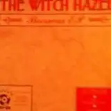 WITCH HAZEL / BEESWAX EP
