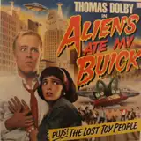 THOMAS DOLBY / IN ALIENS ATE MY BUICK