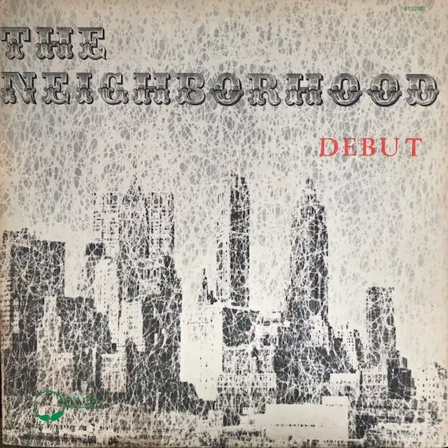 NEIGHBORHOOD / DEBUT