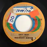 WADSWORTH MANISON / SWEET MARY