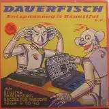 DAUERFISCH / ENTSPANNUNG IS BEAUTIFULΥʥ쥳ɥ㥱å ()