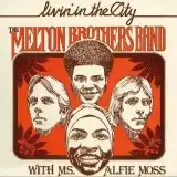 MELTON BROTHERS BAND / LIVIN' IN THE CITY 