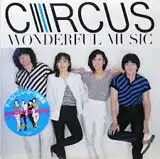 CIRCUS / WONDERFUL MUSIC